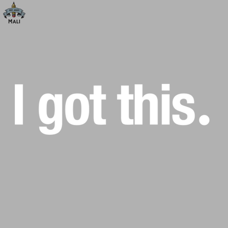 ML06071295-I got this Sublimation PNG Download.jpg