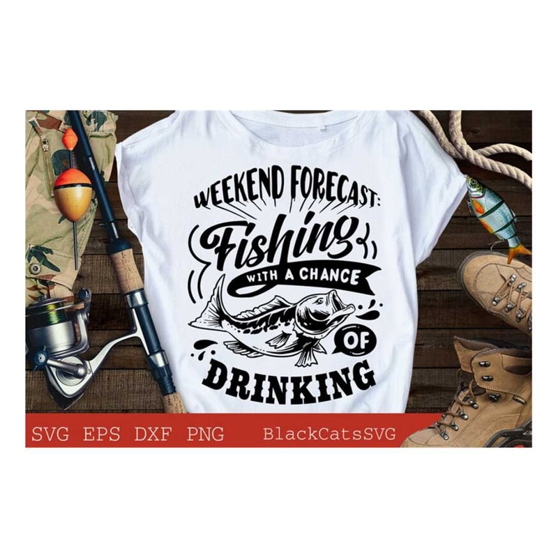 MR-299202316470-weekend-forecast-fishing-with-a-chance-if-drinking-svg-image-1.jpg