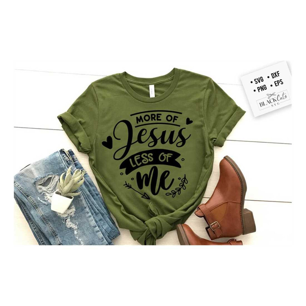 MR-2992023165154-more-of-jesus-less-of-me-svg-bible-svg-bible-verse-svg-image-1.jpg