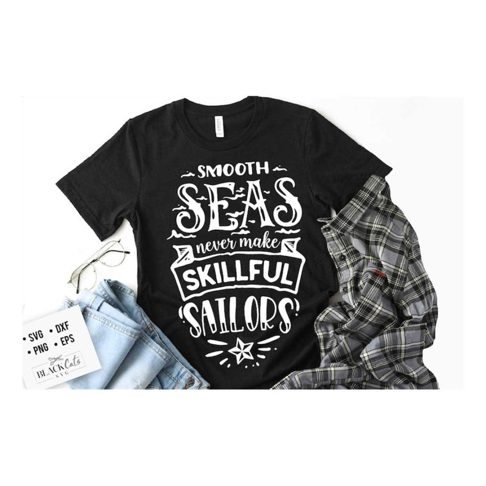 MR-2992023165436-smooth-seas-never-made-skilled-sailors-svg-bible-svg-storm-image-1.jpg