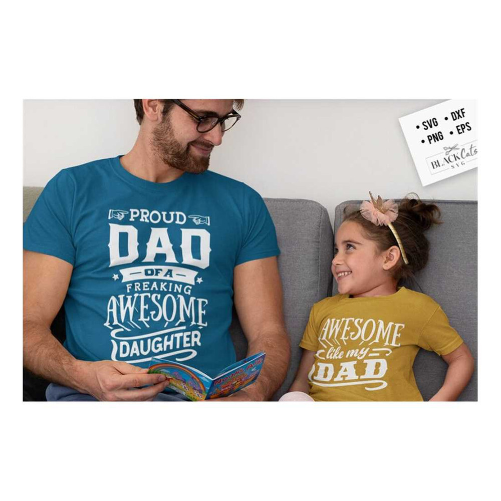 MR-299202317045-proud-dad-of-a-freaking-awesome-daughter-svg-awesome-like-my-image-1.jpg