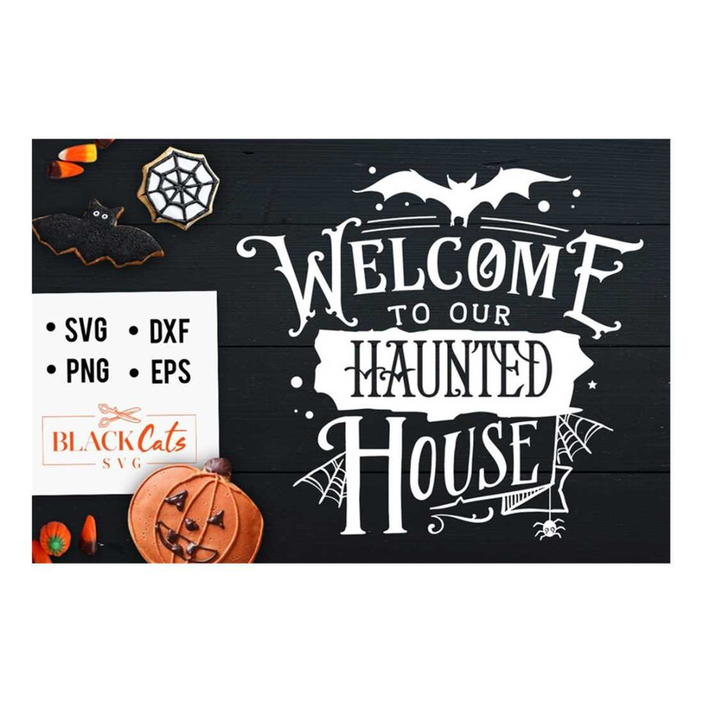 MR-299202317222-welcome-to-our-haunted-house-svg-halloween-svg-happy-image-1.jpg