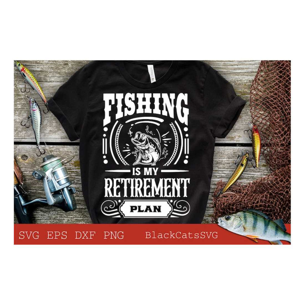 MR-299202317714-fishing-is-my-retirement-plan-svg-fishing-poster-svg-fish-image-1.jpg