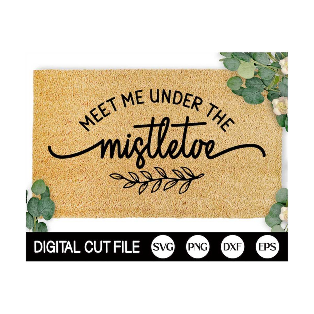 MR-299202317104-meet-me-under-the-mistletoe-svg-winter-doormat-svg-christmas-image-1.jpg