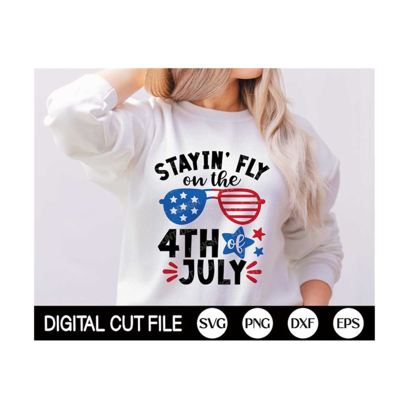 MR-299202317131-staying-fly-on-the-fourth-of-july-4th-of-july-svg-patriotic-image-1.jpg