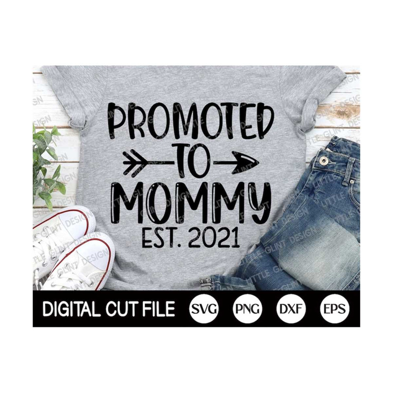MR-299202317155-promoted-to-mommy-2021-svg-mothers-day-svg-2021-svg-mommy-image-1.jpg