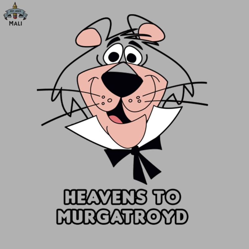 ML06071359-Heavens to Murgatroyd Sublimation PNG Download.jpg