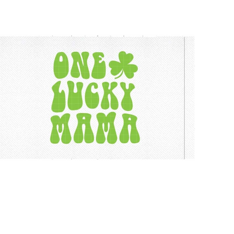 MR-2992023174345-one-lucky-mama-svg-three-leaf-clover-svg-instant-download-image-1.jpg