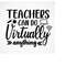 MR-2992023175028-teachers-can-do-virtually-anything-cut-file-design-png-svg-image-1.jpg
