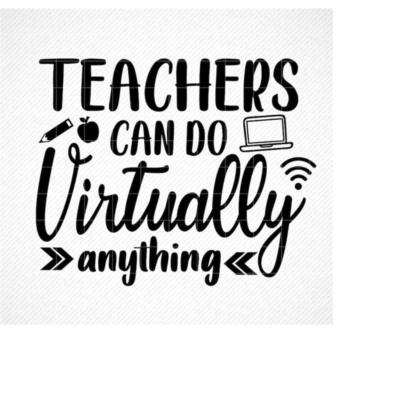 MR-2992023175028-teachers-can-do-virtually-anything-cut-file-design-png-svg-image-1.jpg