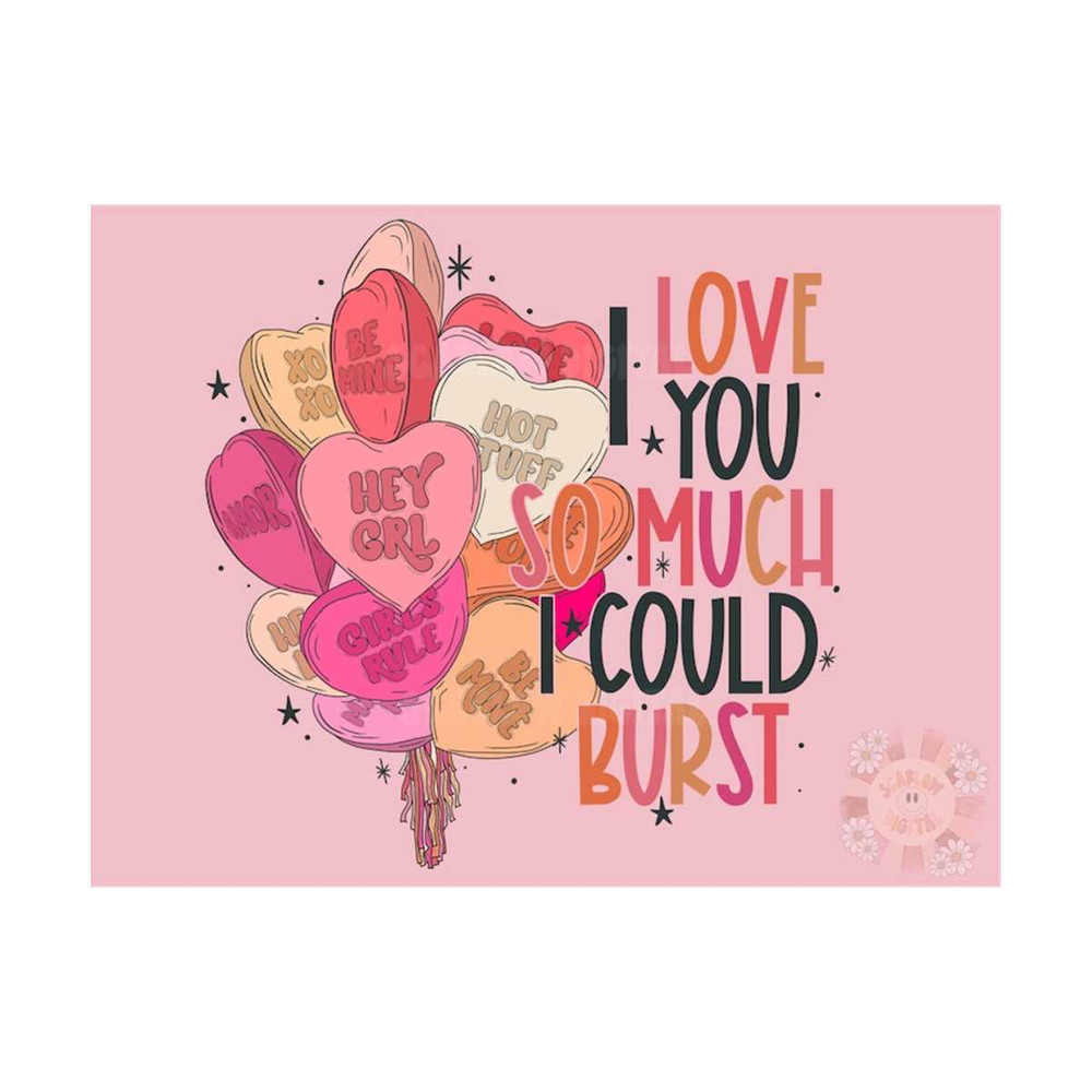 MR-2992023175211-i-love-you-so-much-i-could-burst-png-valentines-day-image-1.jpg