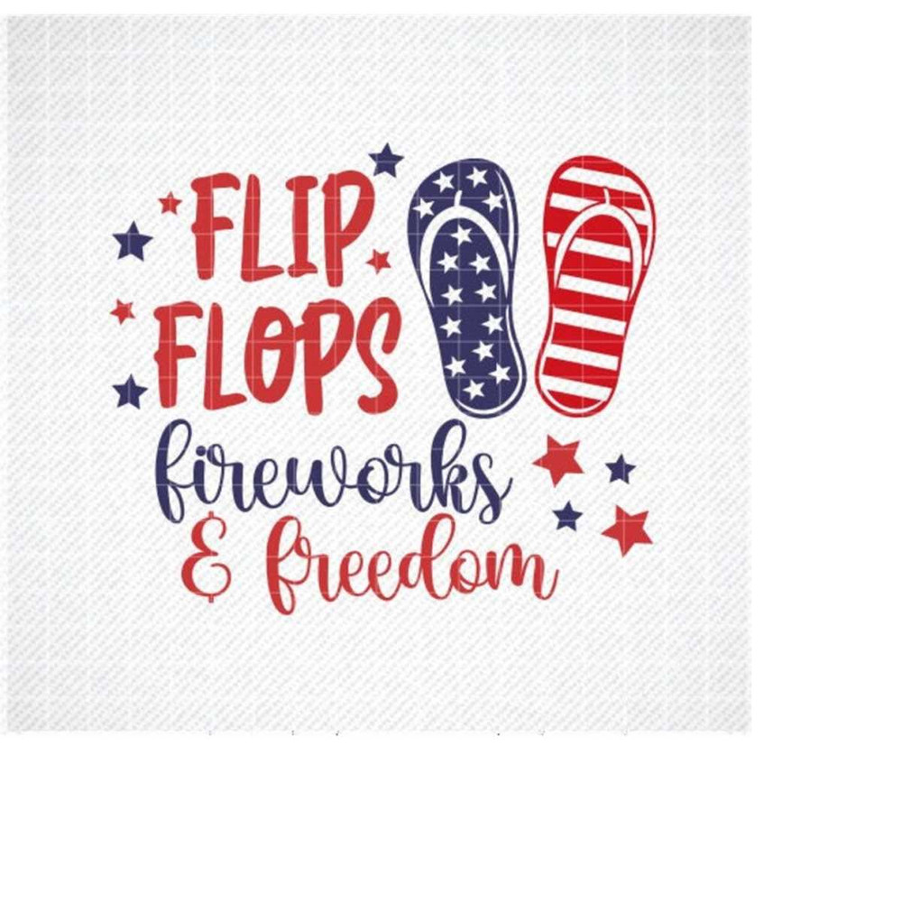 MR-2992023175846-flip-flops-fireworks-and-freedom-svg-4th-of-july-svg-flip-image-1.jpg