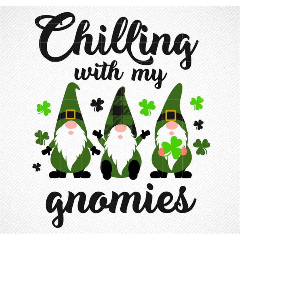MR-299202318440-chillin-with-my-gnomies-svg-st-patricks-day-svg-gnomies-image-1.jpg
