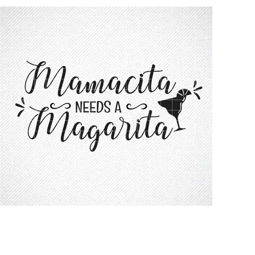 MR-299202318847-mamacita-needs-a-margarita-svg-magarita-quote-svg-funny-image-1.jpg