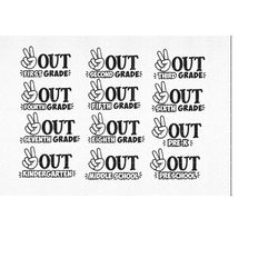 peace out grade svg, peace out kindergarten svg, peace out svg, school svg, last day school svg,last day of school svg,