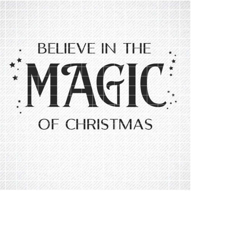 MR-2992023182015-believe-in-the-magic-of-christmas-svg-funny-christmas-svg-image-1.jpg