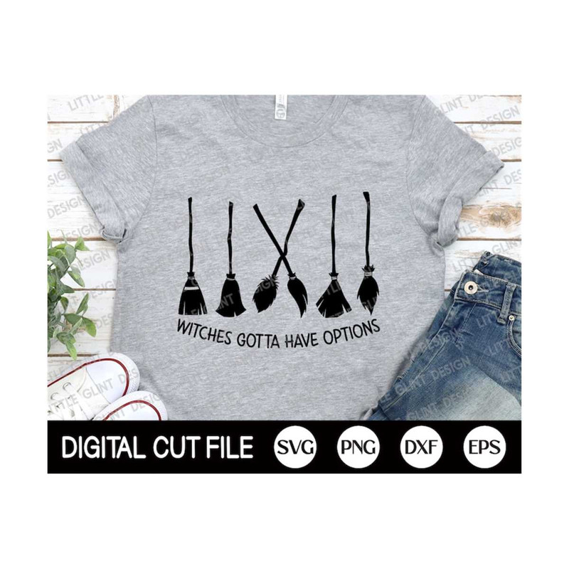 MR-2992023182439-witches-gotta-have-options-shirt-halloween-svg-pumpkin-svg-image-1.jpg