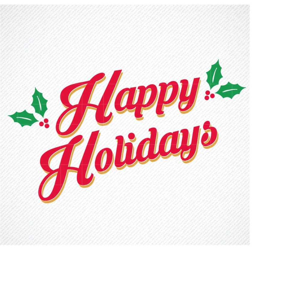 MR-2992023182859-happy-holidays-svg-christmas-svg-holiday-svg-png-eps-dxf-image-1.jpg