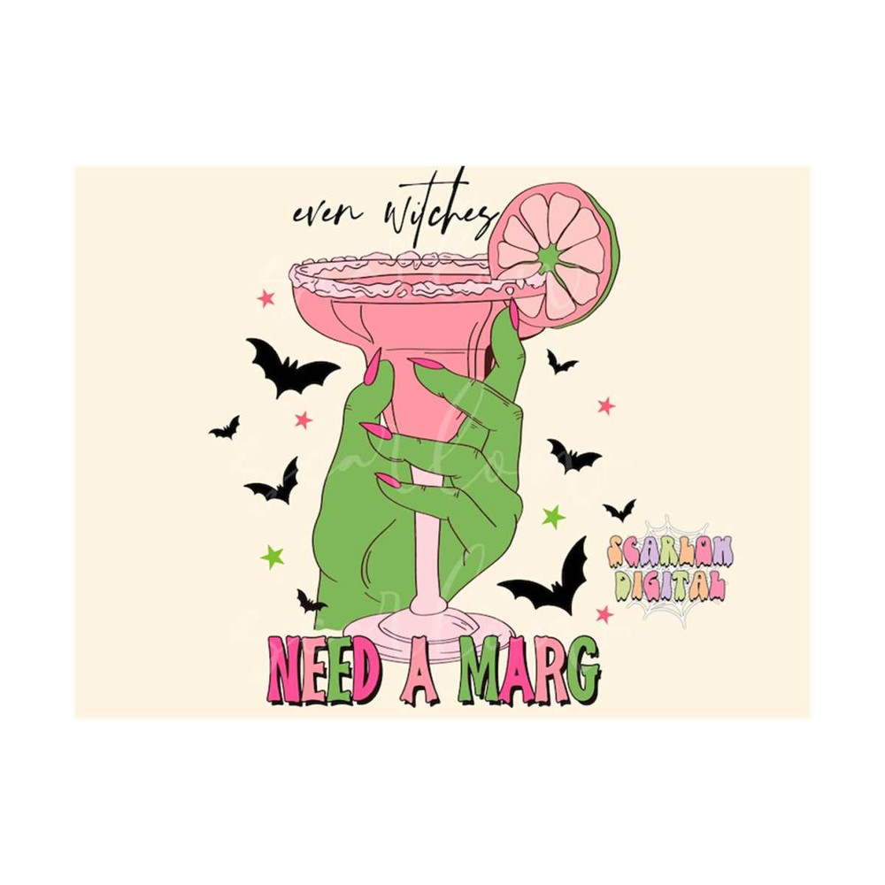 MR-2992023183429-even-witches-need-a-marg-png-halloween-sublimation-digital-image-1.jpg