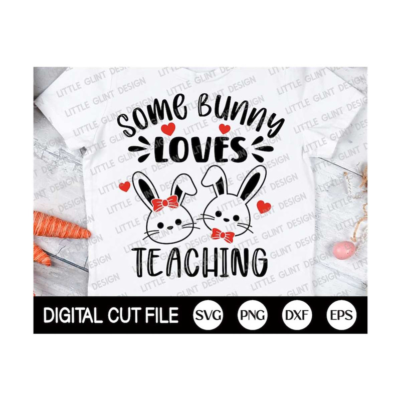 MR-2992023183544-some-bunny-loves-teaching-svg-easter-svg-easter-bunny-svg-image-1.jpg