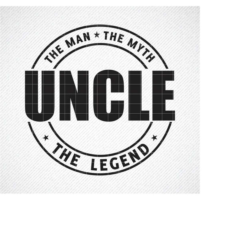 MR-2992023183842-the-man-the-myth-the-legend-uncle-svg-fathers-day-svg-uncle-image-1.jpg