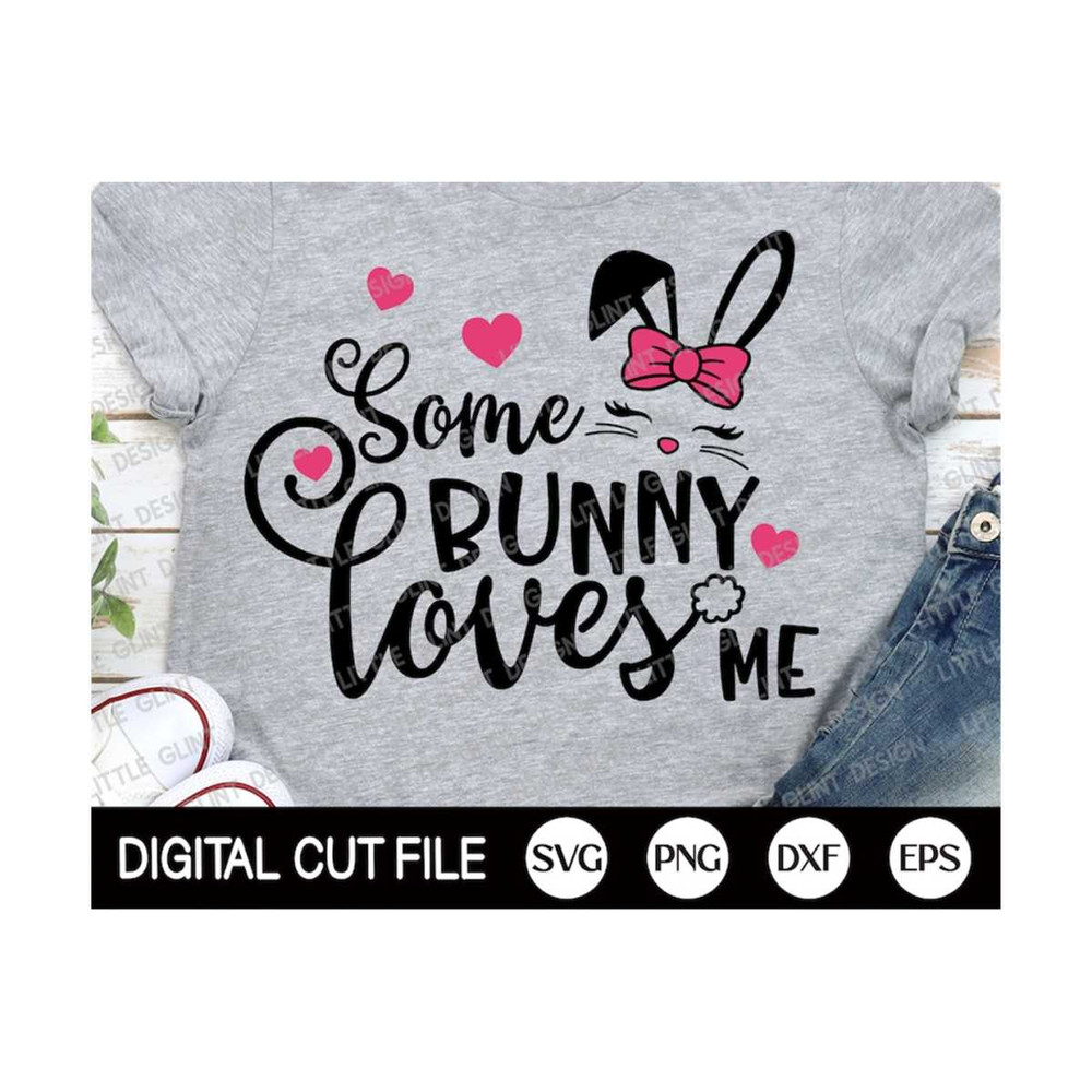 MR-2992023184617-some-bunny-loves-me-svg-easter-svg-easter-bunny-svg-happy-image-1.jpg