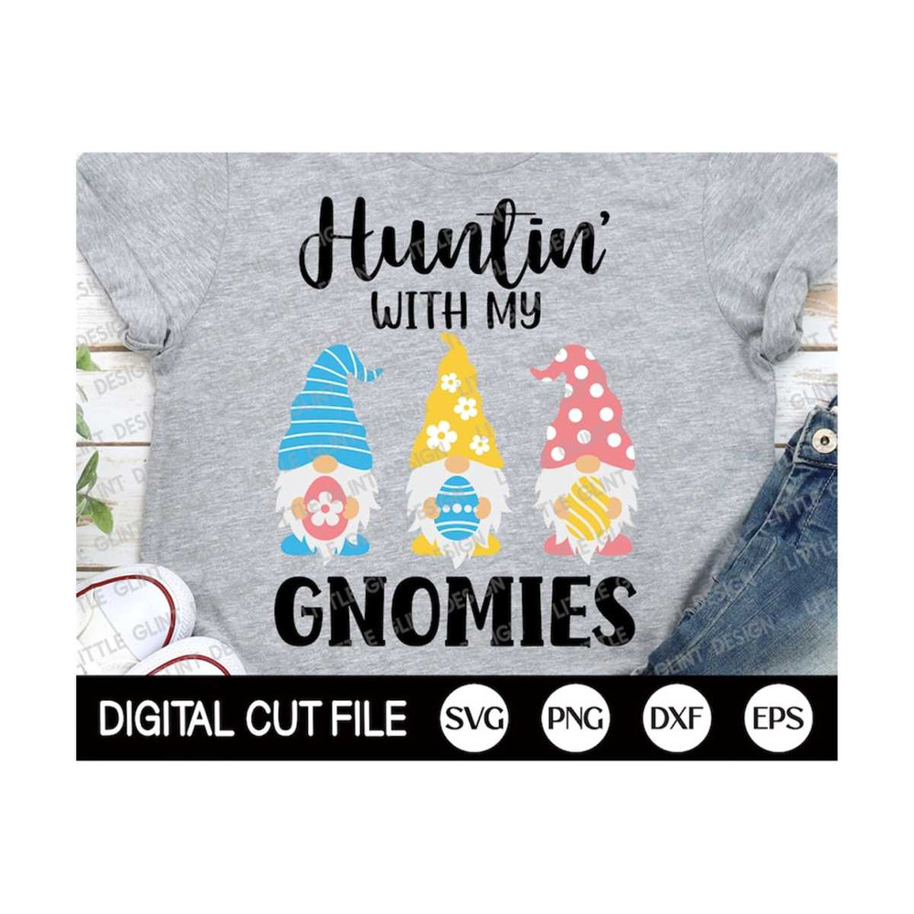 MR-2992023184711-huntin-with-my-gnomies-easter-gnomies-easter-svg-easter-image-1.jpg