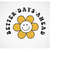 MR-2992023185445-better-days-ahead-svg-sublimation-png-smiley-png-retro-image-1.jpg