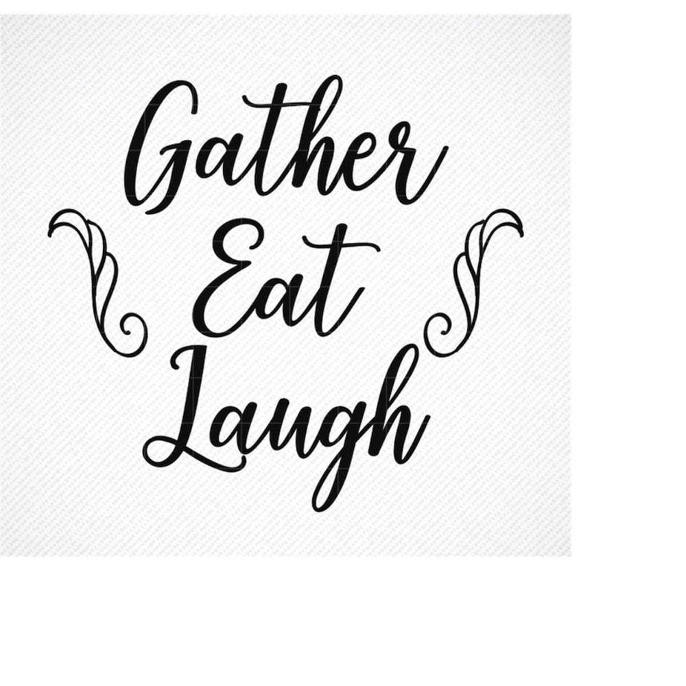 MR-2992023185817-gather-eat-laugh-svg-reverse-canvas-svg-quotes-fall-sign-image-1.jpg