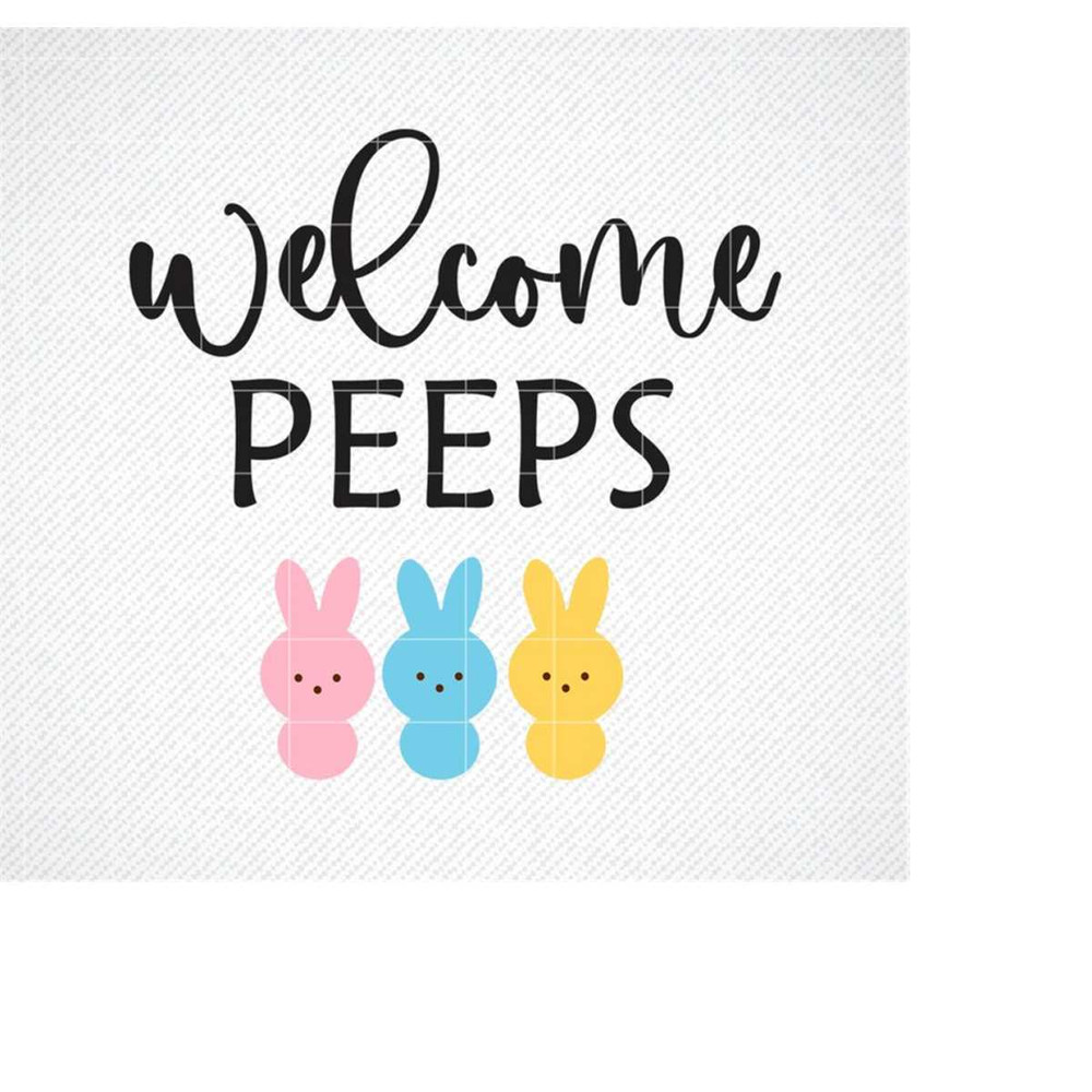 MR-2992023185922-welcome-peeps-svg-spring-welcome-sign-svg-easter-svg-easter-image-1.jpg