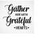MR-2992023191524-gather-here-with-grateful-hearts-svg-fall-svg-thanksgiving-image-1.jpg