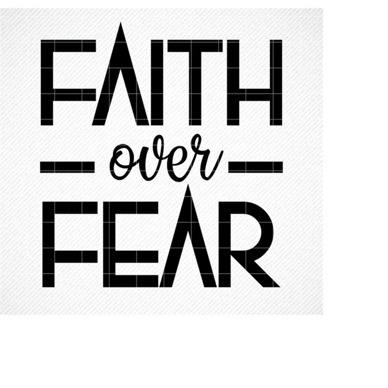 MR-2992023192056-faith-over-fear-svg-faith-svg-jesus-svg-god-svg-religious-image-1.jpg