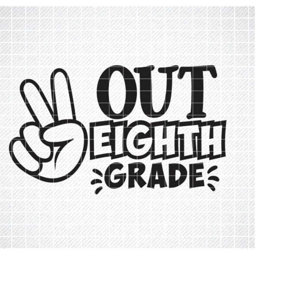 MR-2992023192349-peace-out-eighth-grade-svg-kids-graduation-shirt-svg-last-image-1.jpg