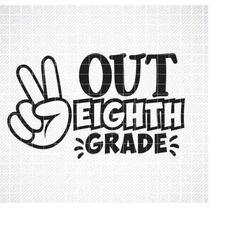 peace out eighth grade svg, kids graduation shirt svg, last day of school svg, last day of eighth grade svg, eighth grad