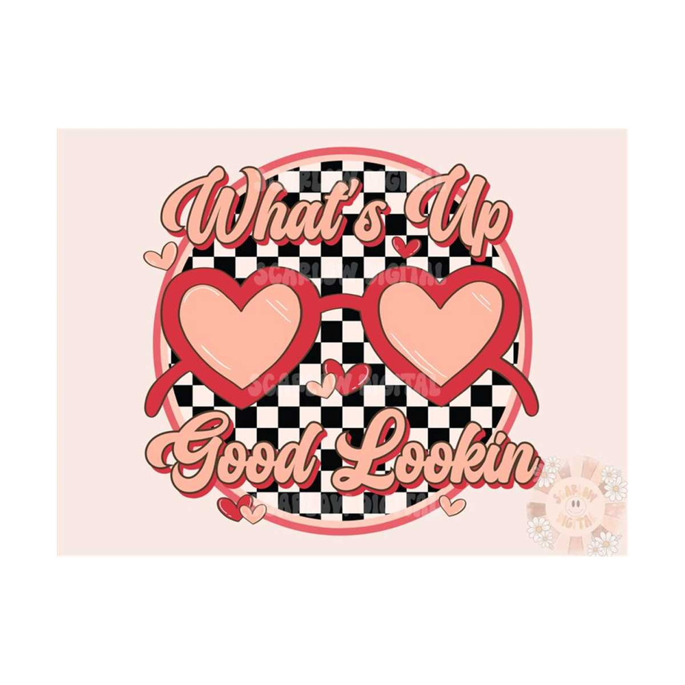 MR-2992023192614-whats-up-good-lookin-png-valentines-day-image-1.jpg