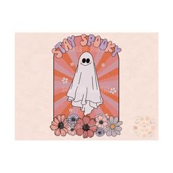Hippie Stay Spooky PNG-Halloween Sublimation Digital Design Download-ghost sublimation, floral png, hippie png, retro pn
