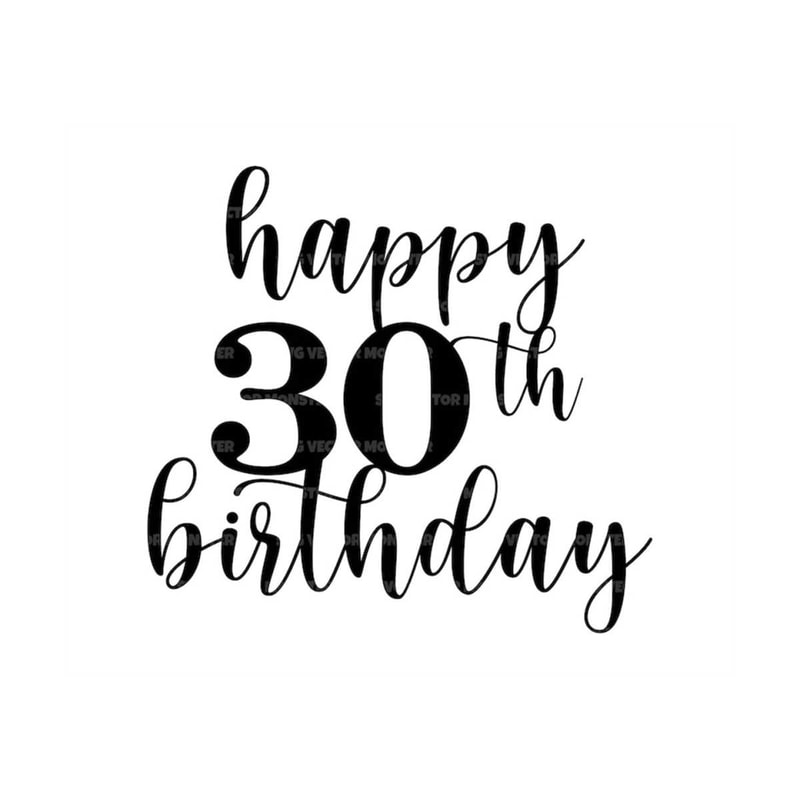 MR-2992023201145-happy-30th-birthday-svg-birthday-cake-topper-hello-thirty-image-1.jpg