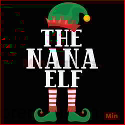 the nana elf svg, christmas svg, elf nana svg, elf svg, merry christmas svg, nana svg