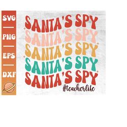 santas spy teacher life svg | teacher christmas svg | teacher appreciation gift | christmas svg cricut | teacher shirt |