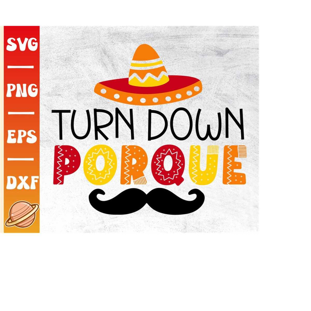 MR-299202321425-turn-down-why-svg-cinco-de-mayo-svg-funny-fiesta-svg-image-1.jpg