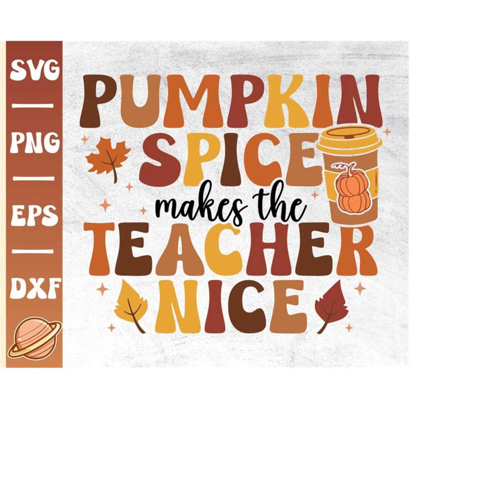 MR-2992023215340-teacher-pumpkin-spice-teacher-thanksgiving-svg-thankful-image-1.jpg
