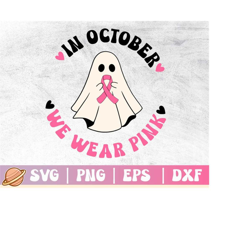 MR-299202322721-in-october-we-wear-pink-png-breast-cancer-halloween-svg-image-1.jpg