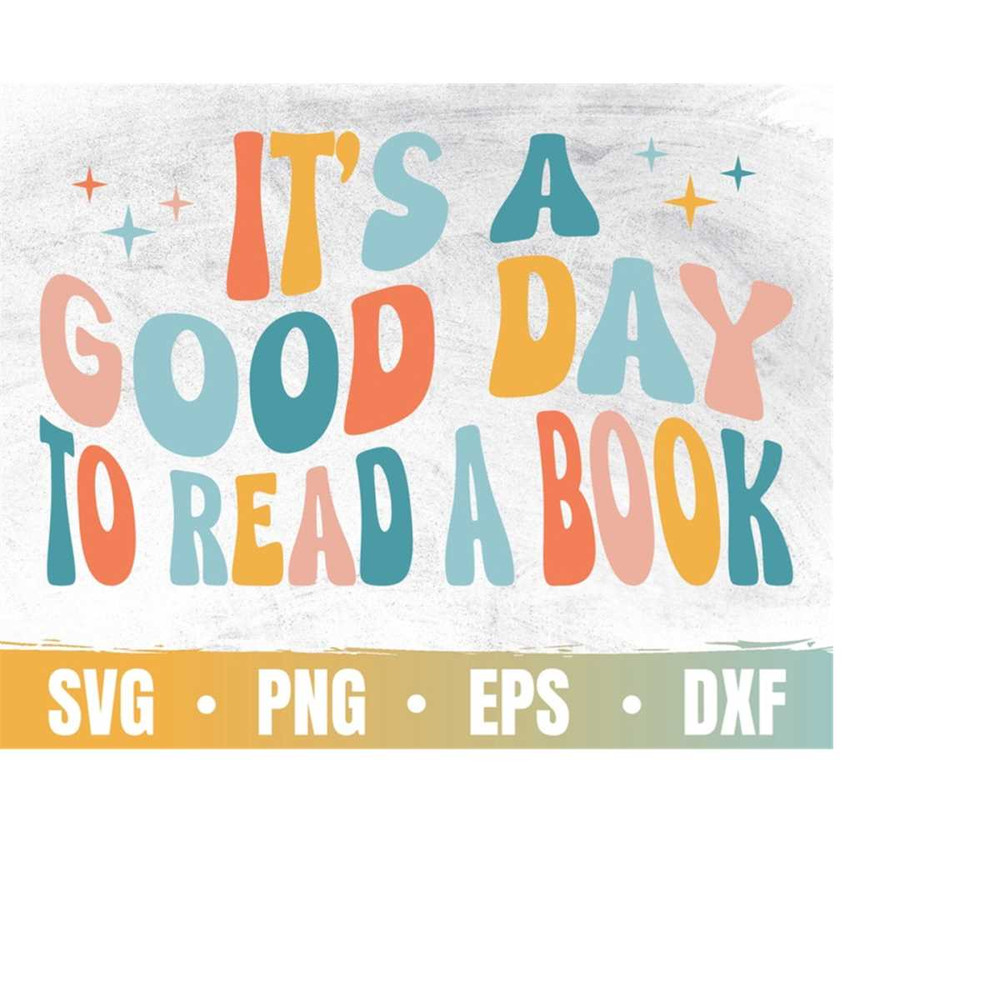 MR-2992023221652-its-a-good-day-to-read-a-book-svg-teacher-life-svg-book-image-1.jpg