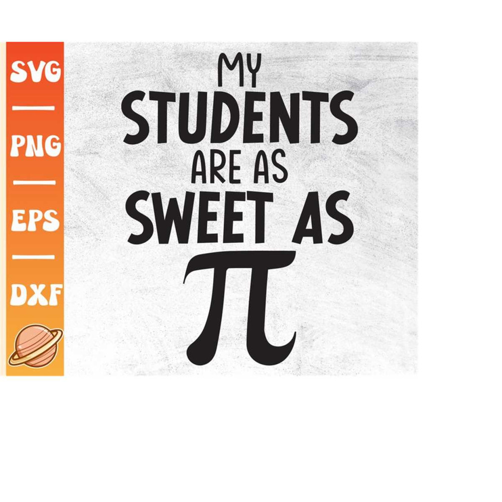 MR-2992023221656-my-students-are-as-sweet-as-pi-svg-pi-daysvg-pi-day-svg-image-1.jpg