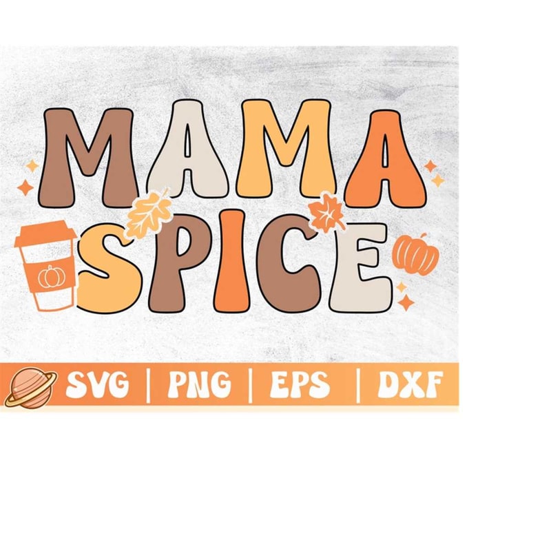 MR-2992023223354-mama-spice-svg-pumpkin-spice-svg-retro-thanksgiving-svg-image-1.jpg