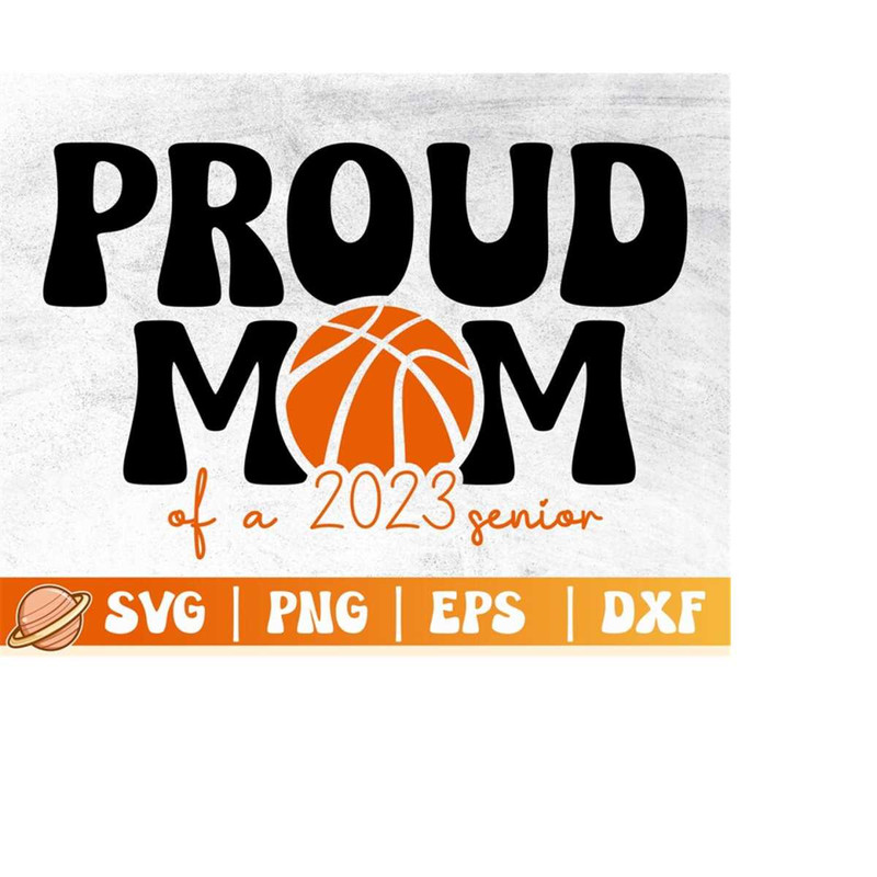 MR-299202323640-senior-basketball-mom-2023-svg-proud-mom-of-a-basketball-image-1.jpg