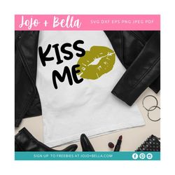 happy new year svg, new year svg, kiss me svg, new years shirt svg, 2021 svg, new years eve svg, svg files for cricut, s