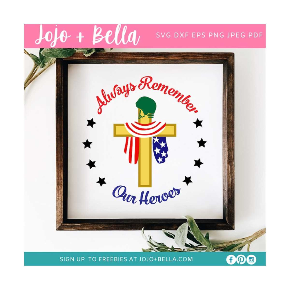 MR-309202303911-always-remember-our-heroes-svg-patriotic-svg-veteran-svg-image-1.jpg