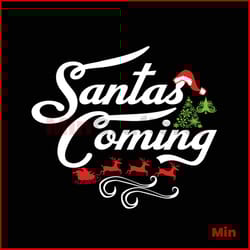 santas coming sleigh svg, christmas svg, santas coming svg