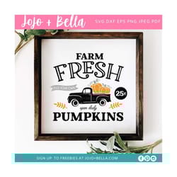 farm fresh pumpkins sign svg, farmhouse pumpkins svg, pumpkin sign svg, pumpkins sign svg files for cricut, sublimation